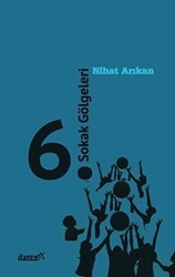 6. Sokak Gölgeleri - Dante Kitap