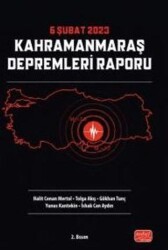 6 Şubat 2023 Kahramanmaraş Depremleri Raporu - Nobel Bilimsel Eserler