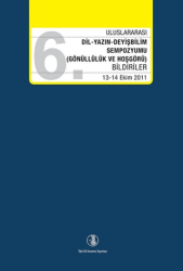 6. Uluslararası Dil Yazın Deyişbilim Sempozyumu - Türk Dil Kurumu Yayınları