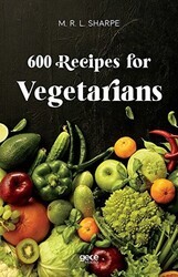 600 Recipes For Vegetarians - Gece Kitaplığı