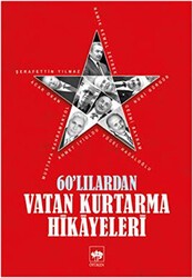60`lılardan Vatan Kurtarma Hikayeleri - Ötüken Neşriyat