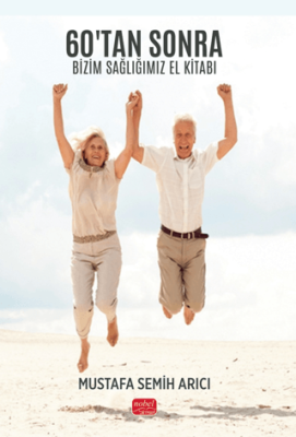 60’tan Sonra Bizim Sağlığımız El Kitabı - 1
