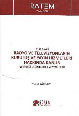 6112 Sayılı Radyo ve Televizyonların Kuruluş ve Yayın Hizmetleri Hakkında Kanun - 1