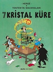 7 Kristal Küre - Tenten`in Maceraları - Alfa Yayınları