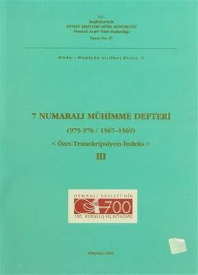 7 Numaralı Mühimme Defteri 975 - 976 - 1567 - 1569 3. Cilt - 1