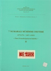 7 Numaralı Mühimme Defteri 975 - 976 - 1567 - 1569 Cilt: 2 - Devlet Arşivleri Genel Müdürlüğü
