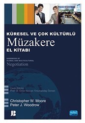 Küresel ve Çok Kültürlü Müzakere El Kitabı - Handbook of Global and Multicultural Negotiation - Nobel Akademik Yayıncılık