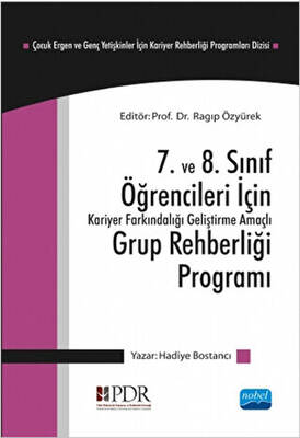 7. ve 8. Sınıf Öğrencileri İçin Kariyer Farkındalığı Geliştirme Amaçlı Grup Rehberliği Programı - 1