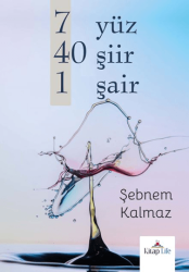 7 Yüz 40 Şiir 1 Şair - Kitap Life