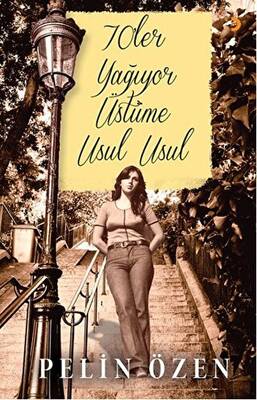 70’ler Yağıyor Üstüme Usul Usul - 1