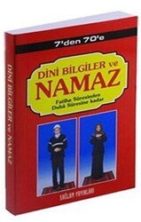 7’den 70’e Dini Bilgiler ve Namaz - Sağlam Yayınevi