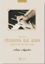 7`den 77`ye Piyanoya İlk Adım - Müzik Eğitimi Yayınları