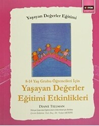 8 - 14 Yaş Grubu Öğrenciler İçin Yaşayan Değerler Eğitimi Etkinlikleri - Eğitim Yayınevi - Ders Kitapları