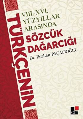 8 - 16 Yüzyıllar Arasında Türkçenin Sözcük Dağarcığı - 1