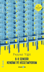 8-9 Senedir Kendimi İyi Hissetmiyorum - Okuyan Us Yayınları