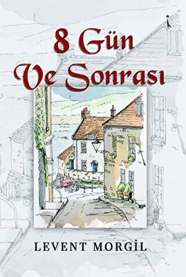 8 Gün Ve Sonrası - 1