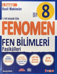 8. Sınıf Fen Bilimleri 5. Fasikül Basit Makineler - Fenomen Yayınları