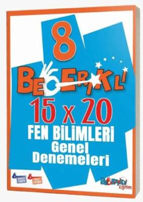 8. Sınıf Fen Bilimleri Becerikli Eğitim Genel Denemeleri - 1