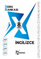 8. Sınıf İngilizce Soru Bankası - X Yayıncılık
