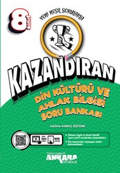 8. Sınıf Kazandıran Din Kültürü ve Ahlak Bilgisi Soru Bankası - Ankara Yayıncılık