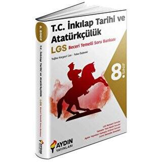 Aydın Yayınları 8. Sınıf LGS Hazırlık T.C.İnkılap Tarihi ve Atatürkçülük Beceri Temelli Soru Bankası - 1