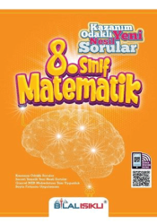 Bilal Işıklı Yayınları 8. Sınıf Matematik Kazanım Odaklı Yeni Nesil Sorular - Bilal Işıklı Yayınları
