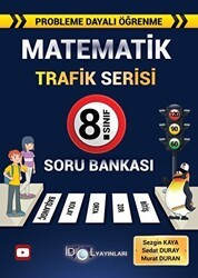 İdol Yayınları 8. Sınıf Matematik Trafik Serisi Soru Bankası - İdol Yayınları