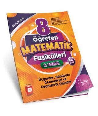 8. Sınıf Öğreten Matematik Fasikülleri Üçgenler, Dönüşüm Geometrisi ve Geometrik Cisimler - 1
