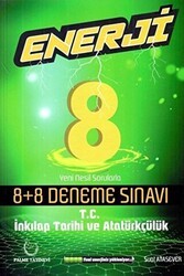 8. Sınıf T.C. İnkılap Tarihi ve Atatürkçülük Enerji 8 Artı 8 Deneme Sınavı - Palme Yayınları