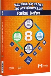 8. Sınıf T.C. İnkılap Tarihi ve Atatürkçülük Fasikül Defter - Mozaik Yayınları