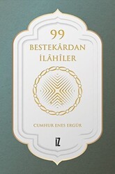 99 Bestekardan İlahiler - İz Yayıncılık