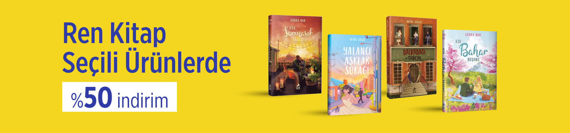 Kazandıran Bahar İndirimleri Ren Kitap Seçili Ürünlerde %50 İndirim