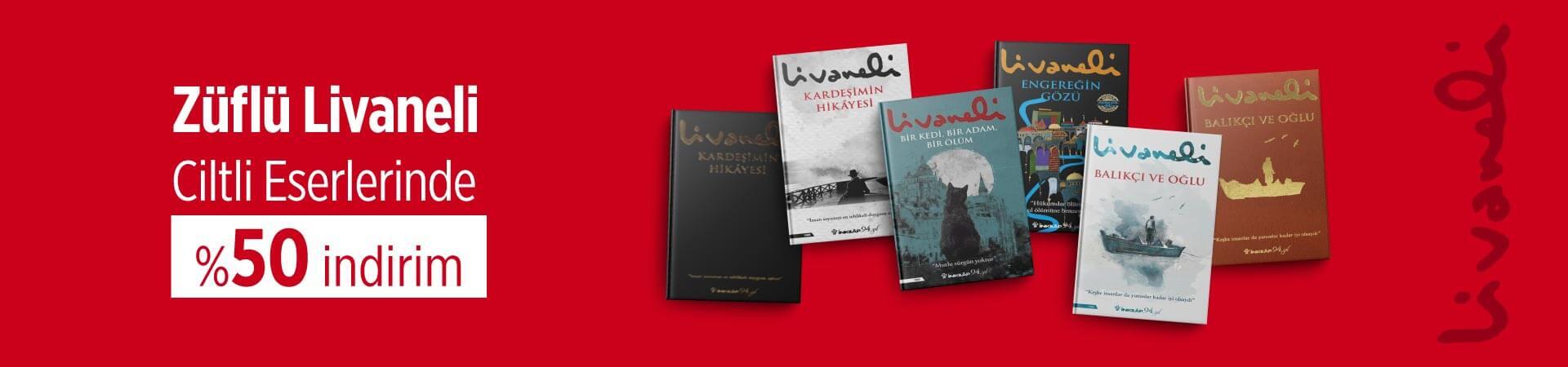 Kazandıran Bahar İndirimleri Zülfü Livaneli Ciltli Eserlerinde Yüzde 50 İndirim