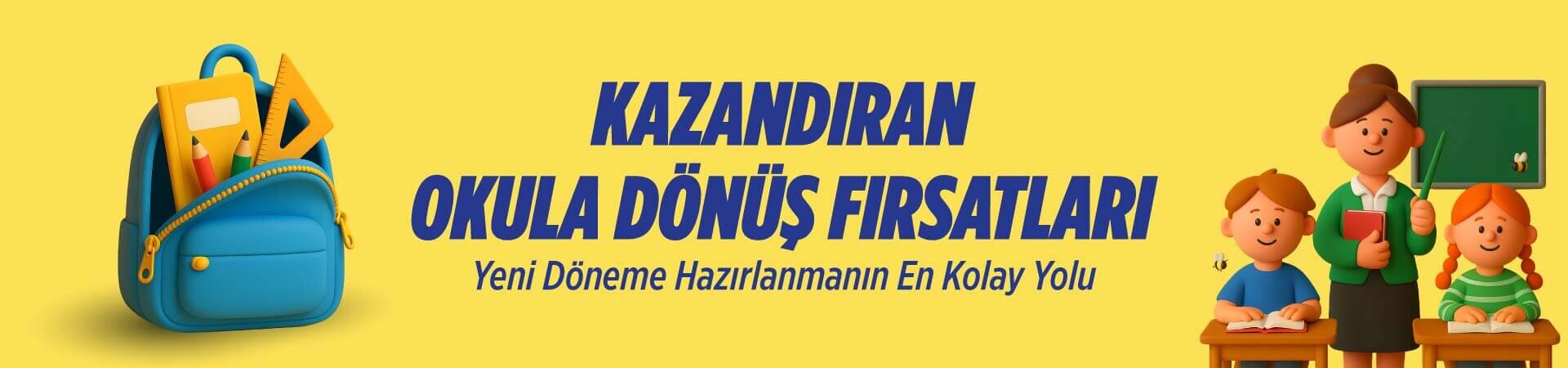 Kazandıran Okula Dönüş Fırsatları