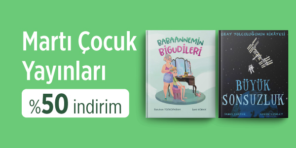 Ayın Yayınevleri Kampanyası - Martı &Ccedil;ocuk Yayınları