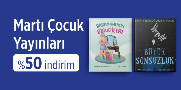 Ayın Yayınevleri Kampanyası - Martı &Ccedil;ocuk Yayınları