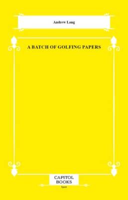 A Batch of Golfing Papers - 1