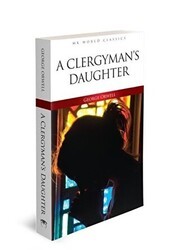 A Clergyman`s Daughter - İngilizce Roman - MK Publications