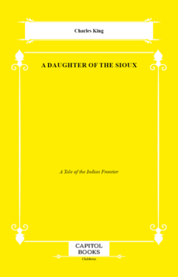 A Daughter of the Sioux - 1