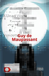 A Dead Woman`s Secret - The Vendetta - Alexandre - A Duel - İngilizce Hikayeler A2 Stage 2 - Gece Kitaplığı