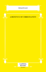 A Defence of Christianity - Capitol Books