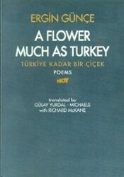 A Flower Much as Turkey - Türkiye Kadar Bir Çiçek - Broy Yayınları