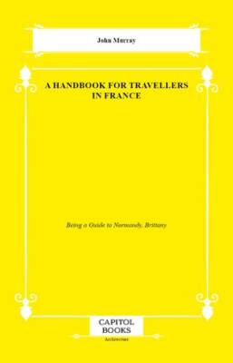 A Handbook for Travellers in France - 1