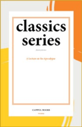 A Lecture on the Apocalypse - Capitol Books