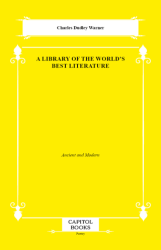 A Library of the World`s Best Literature - Capitol Books