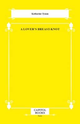 A Lover`s Breast-Knot - 1