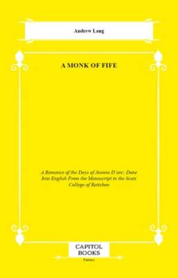 A Monk of Fife - 1