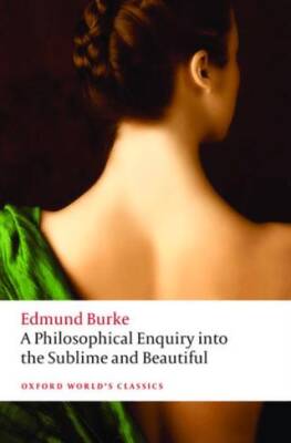A Philosophical Enquiry Into The Origin Of Our Ideas Of The Sublime and The Beautiful - 1