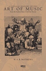 A Popular History of the Art of Music - Gece Kitaplığı