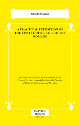A Practical Exposition of the Epistle of St. Paul to the Romans - 1